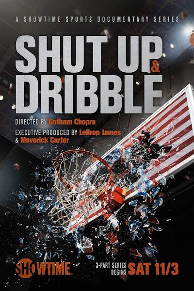 Shut Up and Dribble free movies