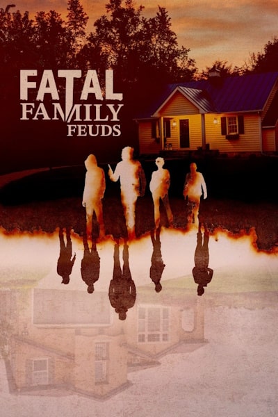 Fatal Family Feuds free movies