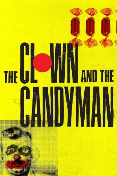 The Clown and the Candyman free movies