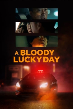 A Bloody Lucky Day free movies