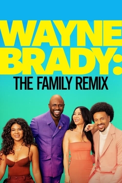 Wayne Brady: The Family Remix free movies