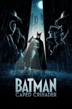 Batman: Caped Crusader free movies