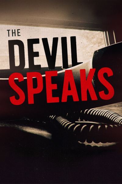 The Devil Speaks free movies