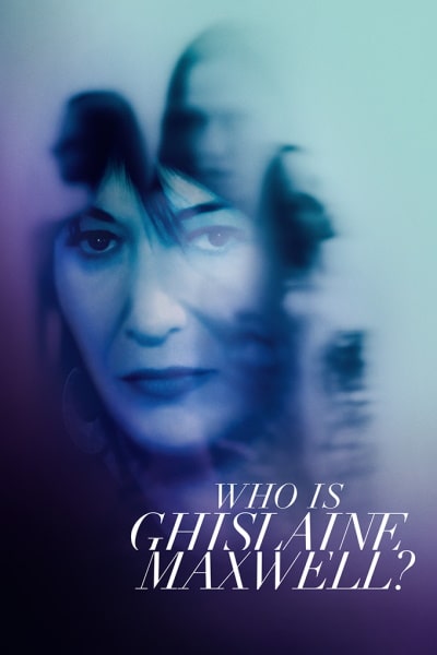 Who Is Ghislaine Maxwell free movies