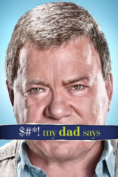 Sh..t My Dad Says free movies