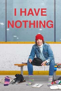 I Have Nothing free movies