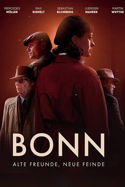Bonn - Alte Freunde, neue Feinde free movies
