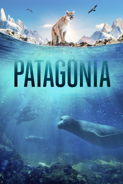 Patagonia: Life on the Edge of the World free movies