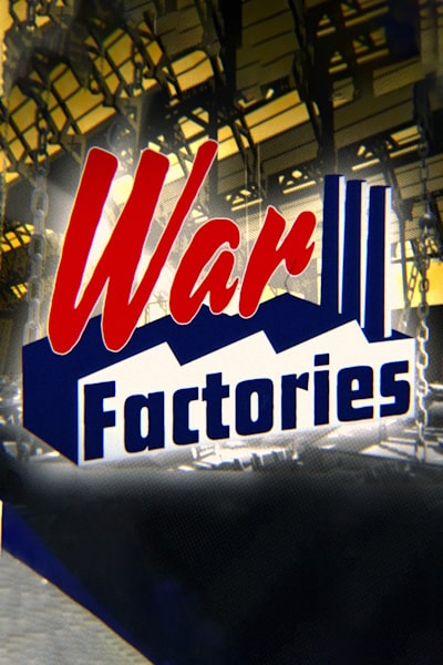 War Factories free movies