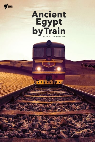 Ancient Egypt by Train free movies
