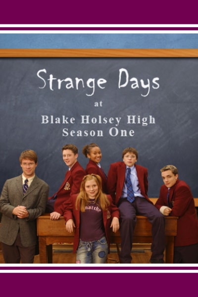 Strange Days at Blake Holsey High free movies