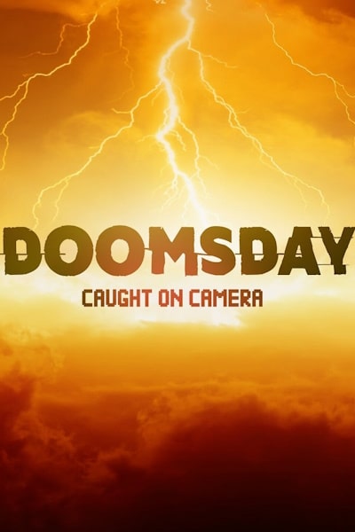 Doomsday Caught on Camera free movies