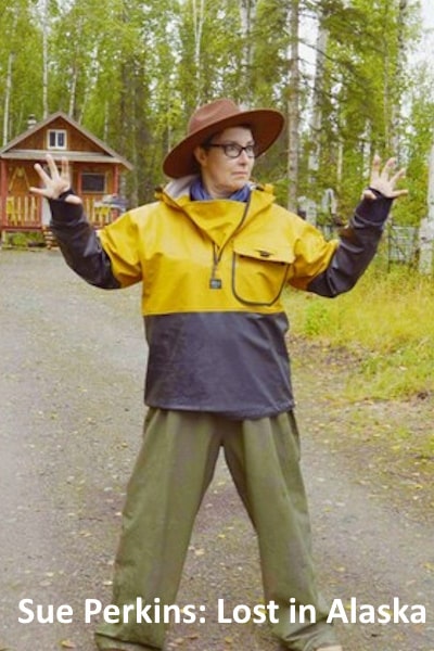 Sue Perkins: Lost in Alaska free movies