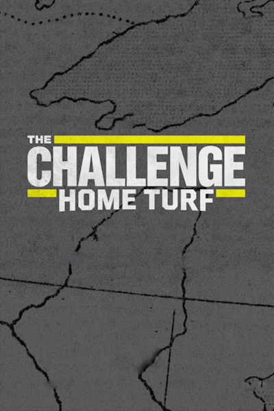 The Challenge: Home Turf free movies