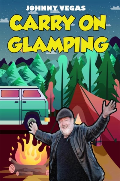 Johnny Vegas: Carry on Glamping free movies