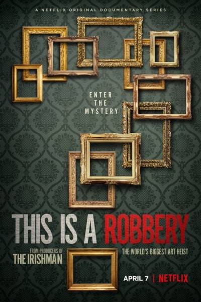 This Is a Robbery: The World's Greatest Art Heist free movies