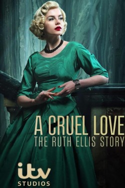 A Cruel Love: The Ruth Ellis Story free movies