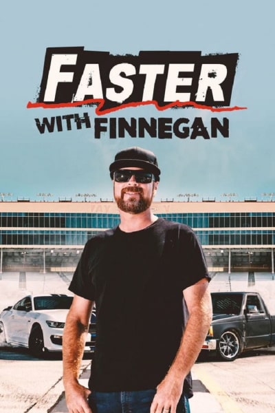 Faster with Finnegan free movies