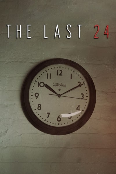 The Last 24 free movies