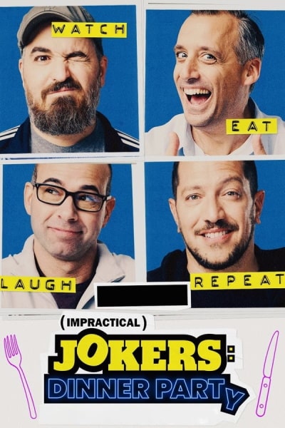 Impractical Jokers: Dinner Party free movies