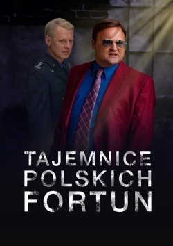 Tajemnice polskich fortun free movies