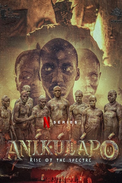 Anikulapo: Rise of the Spectre free movies
