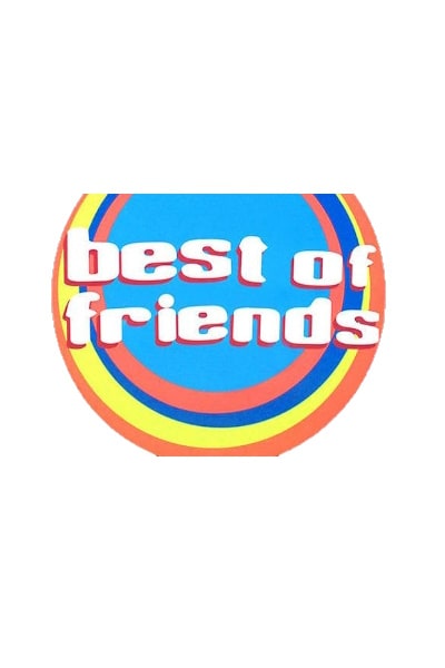 Best of Friends free movies
