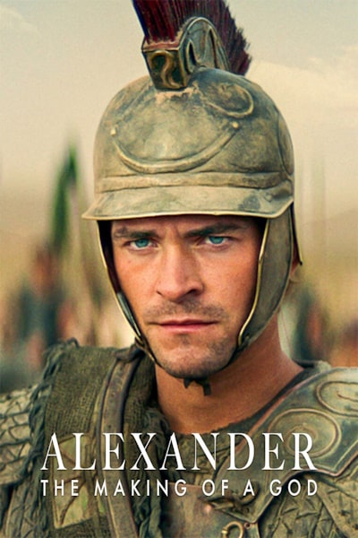 Alexander: The Making of a God free movies