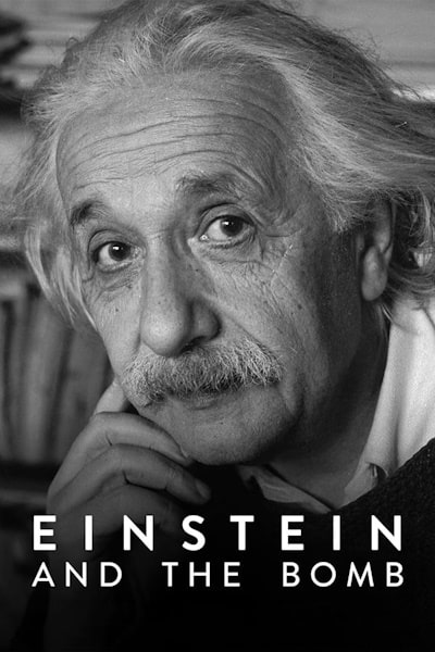 Einstein and the Bomb free movies
