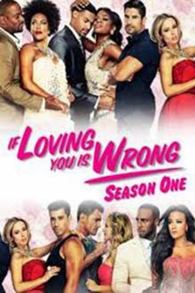 If Loving You Is Wrong free movies