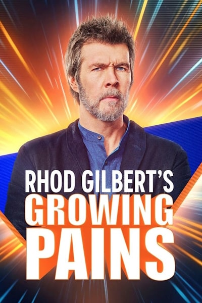 Rhod Gilberts Growing Pains free movies