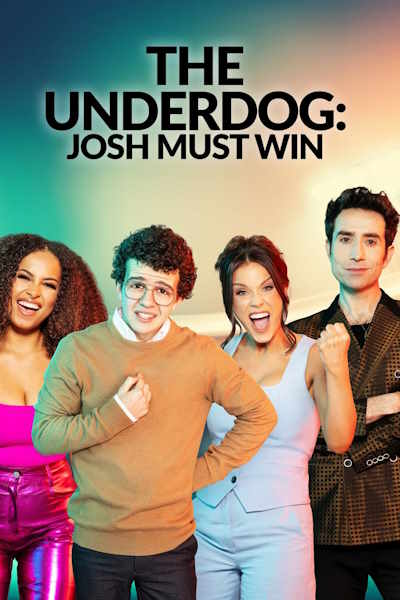 The Underdog: Josh Must Win free movies