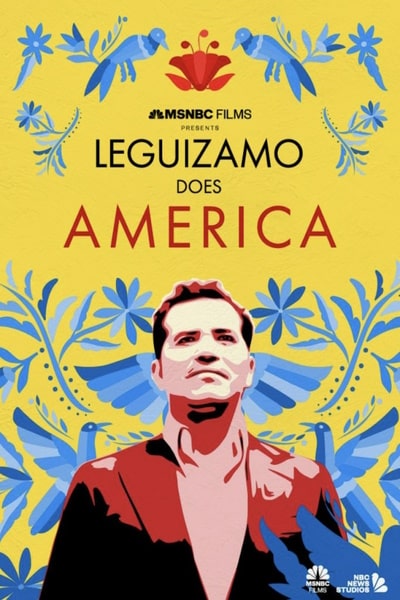 Leguizamo Does America free movies