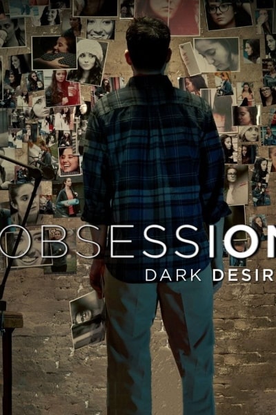 Obsession: Dark Desires free movies