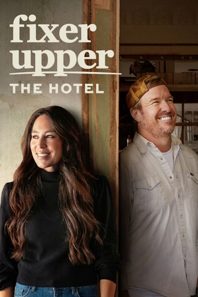 Fixer Upper: The Hotel free movies