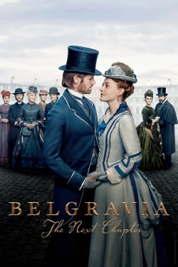Belgravia: The Next Chapter free movies