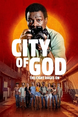 City of God: The Fight Rages On free movies