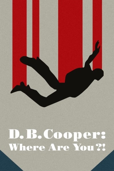 D.B. Cooper: Where Are You free movies