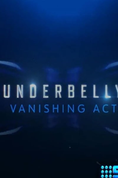 Underbelly: Vanishing Act free movies
