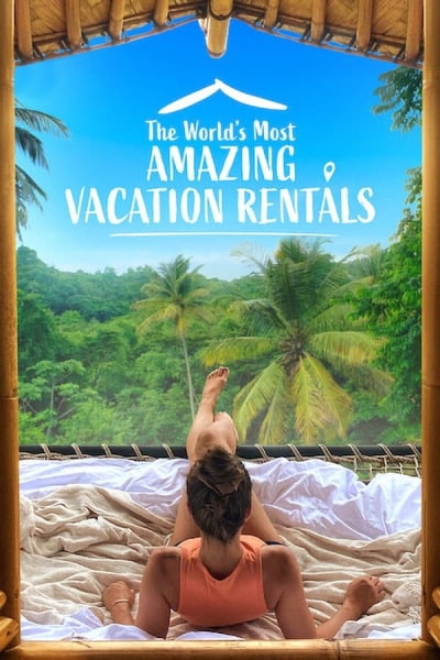 The Worlds Most Amazing Vacation Rentals free movies