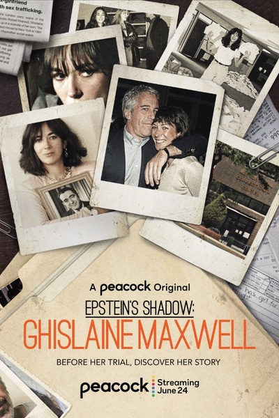 Epsteins Shadow: Ghislaine Maxwell free movies