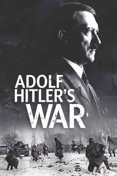 Adolf Hitlers War free movies