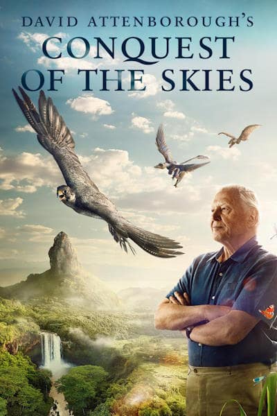 David Attenboroughs Conquest of the Skies free movies
