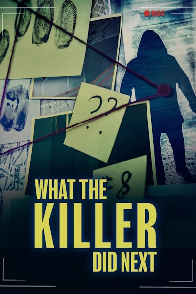 What the Killer Did Next free movies