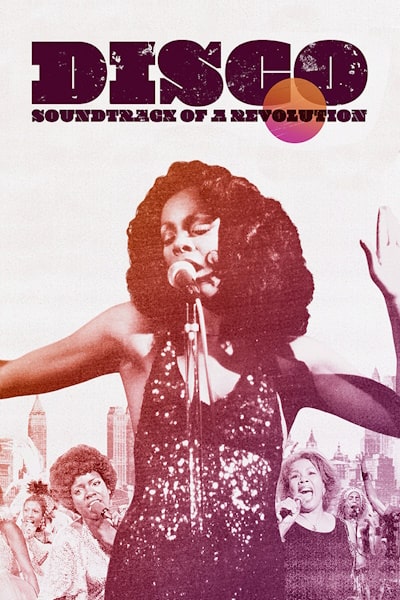 Disco: Soundtrack of a Revolution free movies