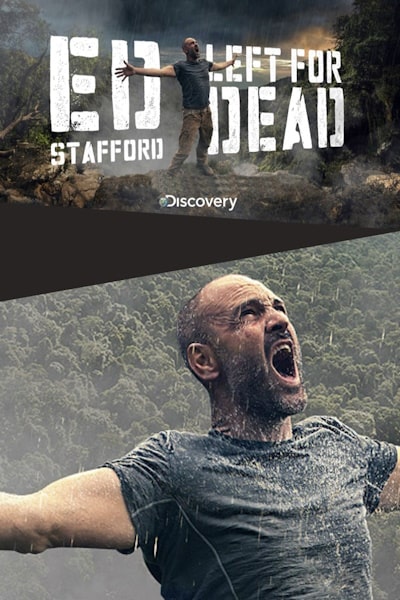 Ed Stafford: Left For Dead free movies