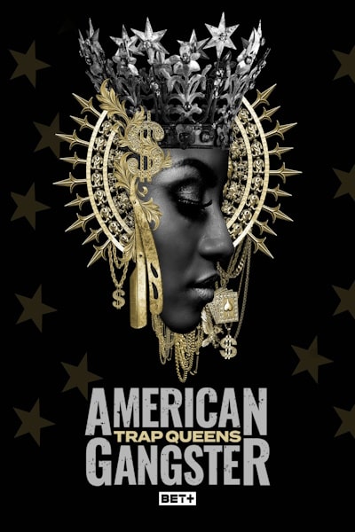 American Gangster: Trap Queens free movies