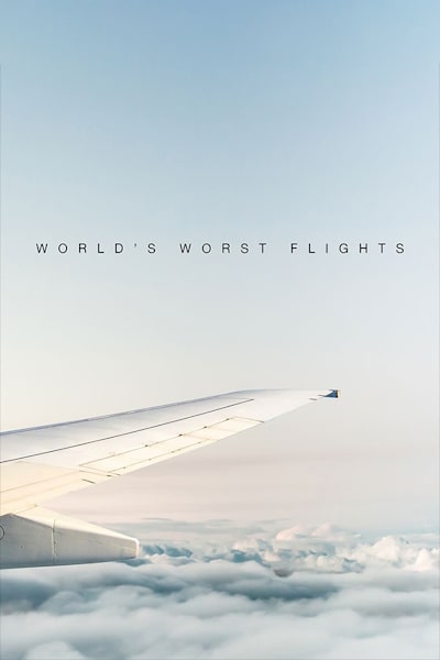 Worlds Worst Flights free movies