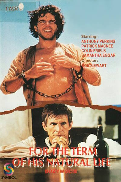 For the Term of His Natural Life free movies